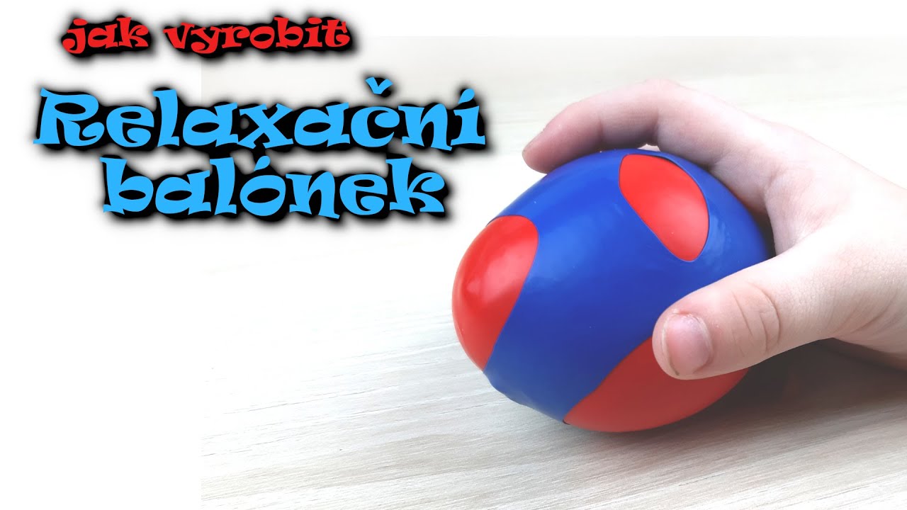 Jak vyrobit relaxační balónek - antistresový míček se slizem - YouTube