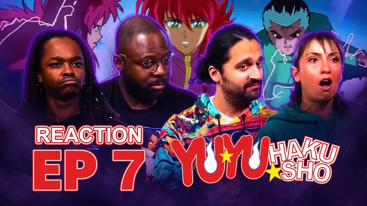 A Two in One Special | Yu Yu Hakusho - Ep. 7 Gouki and Kurama | Group Reaction