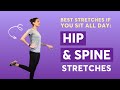 Best Stretches If You Sit All Day Part 2: Hip &amp; Spine Stretches