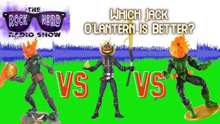 Marvel Legends Jack O'Lantern - Which Is Better? | Rock Nerd Radio