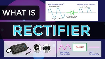 What is Rectifier | Half Wave Rectifier | Full Wave Rectifier | Electronic Devices & Circuits