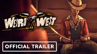 Weird West - Official Launch Trailer