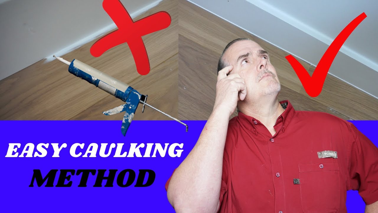 HOW TO CAULK TRIM - EASY METHOD, NO MESS, LEARN TO CAULK LIKE A PRO, CAULK BASEBOARDS - TIMS TIP #12