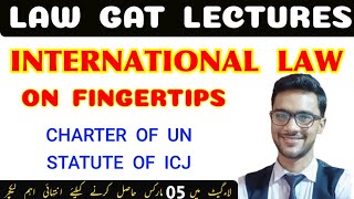 Law GAT International law on fingertips | Law GAT International law lecture and mcqs | UN and ICJ