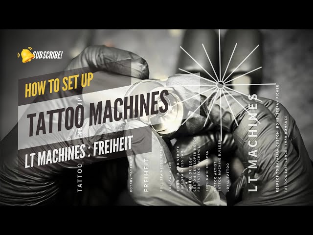 How to Set Up a Tattoo Machine LT MACHINES 100% Japan made Rotary