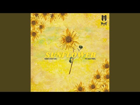 Moe Htet (B+) feat.Maybel - Sunflower