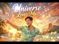 Universe love me V.2