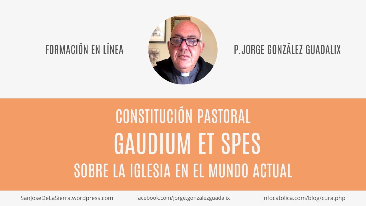 Relectura esencial de la Constitución Pastoral "Gaudium et Spes"