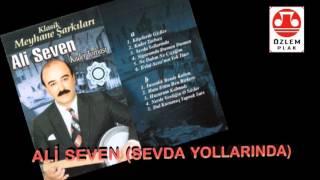 Ali Seven  -  Sevda Yollarında (klarnet ve cümbüşlü stero kayıt) Resimi