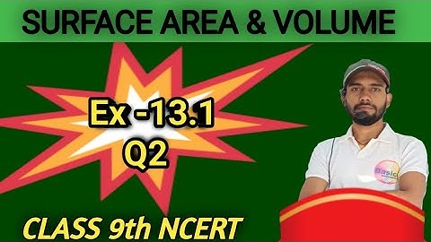 Class 9th Maths || Ch-13 || Ex-13.1 Q2 ||Suface Area &Volume || NCERT ‎@basicmathematics2m157