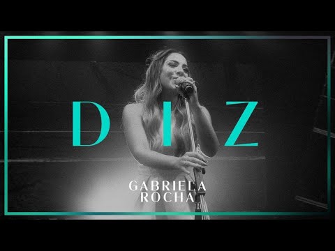 GABRIELA ROCHA - DIZ (YOU SAY) (AO VIVO)