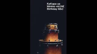 KaKapa ya Mmino - Deep&Soulful Journey vol.04(Birthday Mix)