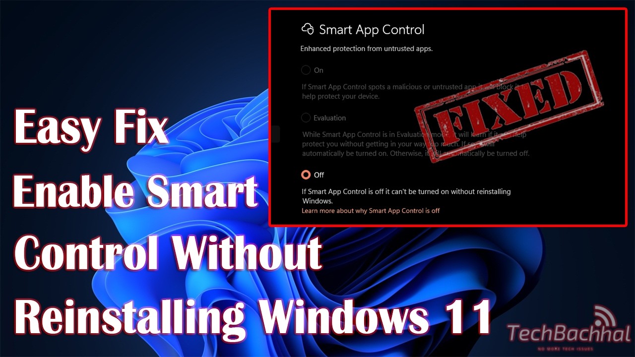 Enable Smart App Control Without Reinstalling Windows 11 - How to Fix ...