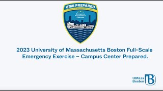 UMB Prepared: 2023 Emergency Preparedness Exercises - Recap