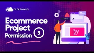 Ecommerce Series - Applying Permissions - Episode 13