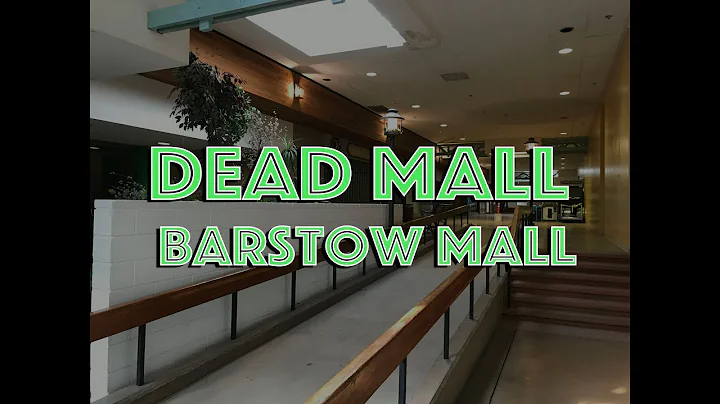 DEAD MALL : BARSTOW MALL (California Treasure)