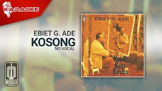 Ebiet G. Ade - Kosong ( Karaoke Video) | No Vocal