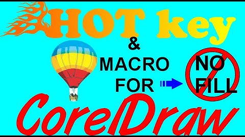 Corel Draw Tips & Tricks NOT KEY and Macro for NO FILL