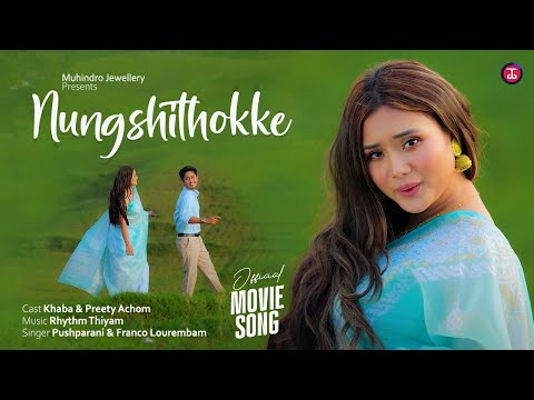 Nungshithokke  Official Waroude Movie Song