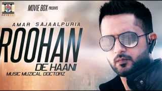 Roohan de Haani || Good Job by Amar Sajaalpuri || New Song 2014