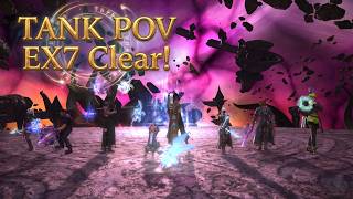 EX7 Clear! - Main Tank POV (DRK) - The Unmaking (Extreme) - FINAL FANTASY XIV