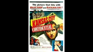 Kansas City Confidential (1952)