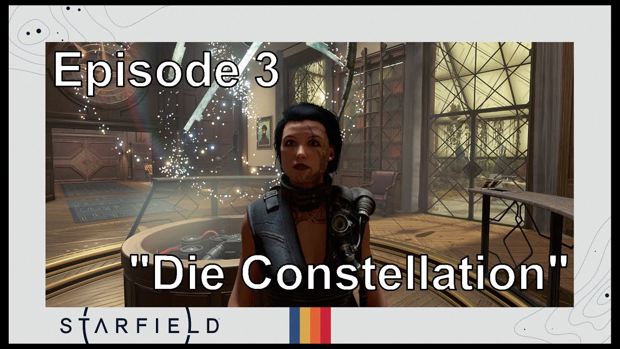 Starfield - Episode 3 - "Die Constellation" - YouTube
