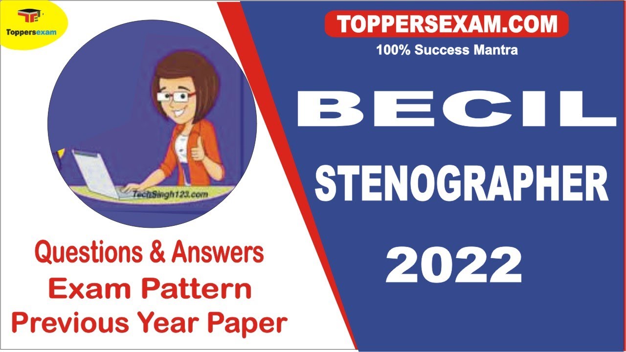 Questions and Answers For BECIL STENOGRAPHER 2022 | Latest Exam Pattern | Previous Year Paper | Book