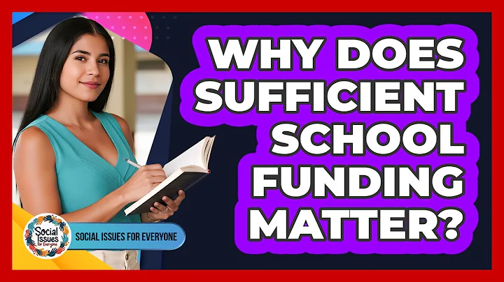 Why Does Sufficient School Funding Matter?