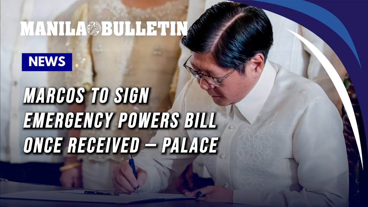 Marcos to sign emergency powers bill once received — Palace - YouTube