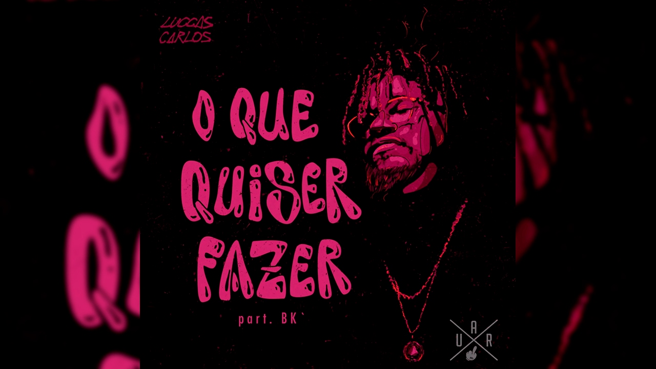 Luccas Carlos Feat. BK - O Que Quiser Fazer (Lyric/Letra Video +