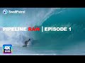 Pipeline Raw |  Episode 1  |   Winter's First Epic Swell  4K (RAW Footage)