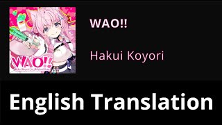 Download lagu [English Lyrics] WAO!! - Hakui Koyori