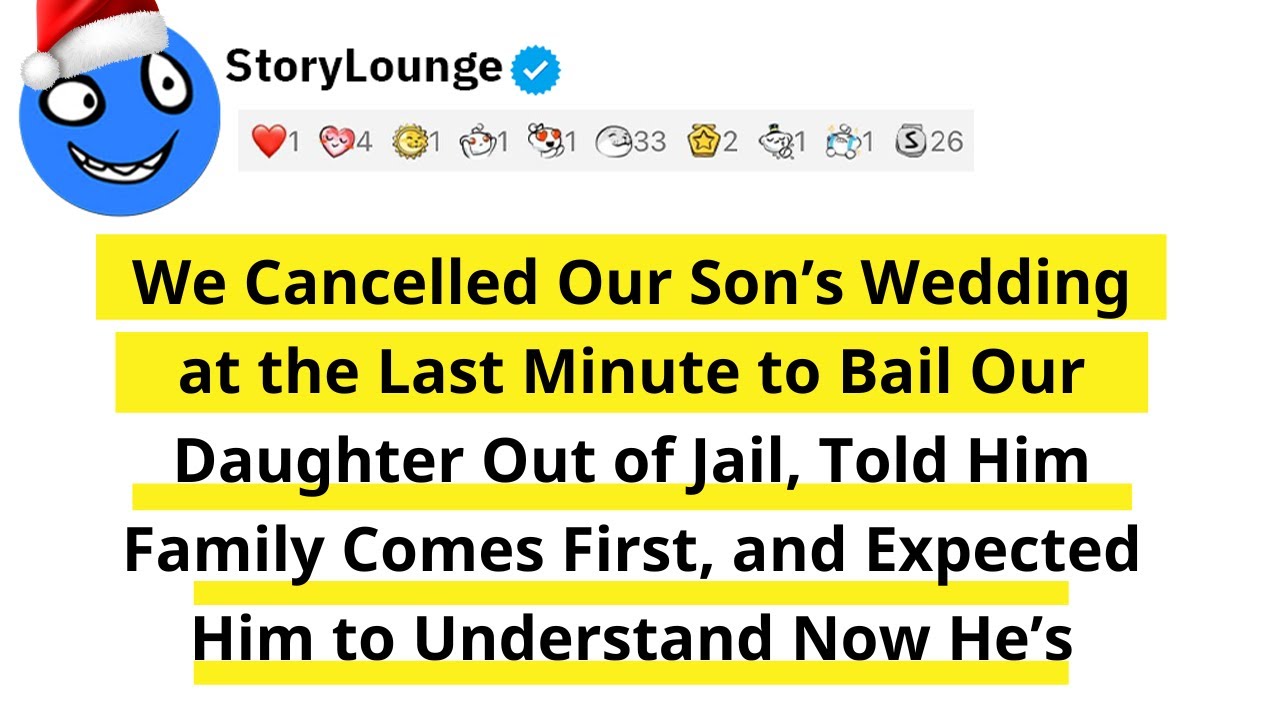 We Cancelled Our Son’s Wedding at the Last Minute to Bail Our Daughter Out of Jail, Told Him Family