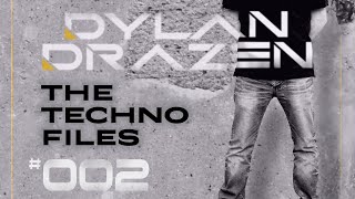 The Techno Files | 002