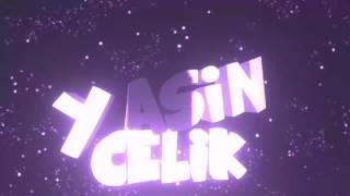 Yasi̇n Çeli̇k - Intro
