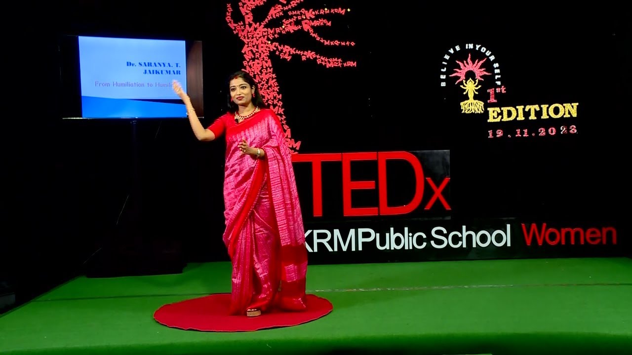 From Humiliation to Humility | SARANYA T JAIKUMAR | TEDxYouth@KRMPublicSchool