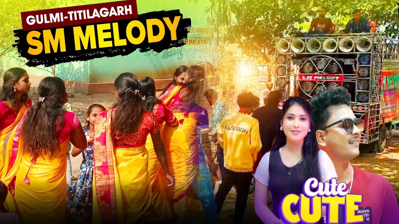SM MELODY GULMI, TITILAGARH || Mob : 7978287716 (Sribachha) 