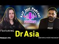 Asif jatt podcast featuring dr asia  gynecologist