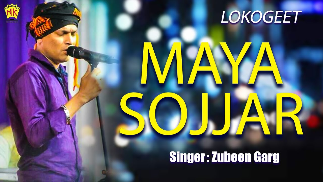 MAYA SOJJAR MAJE   ZUBEEN GARG  LYRICAL VIDEO SONG  LOKOGEET