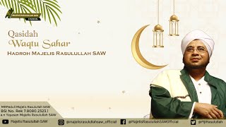 Waqtu Sahar || Hadroh Majelis Rasulullah SAW