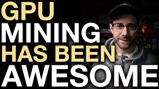 Mining Has Been AMAZING This Year