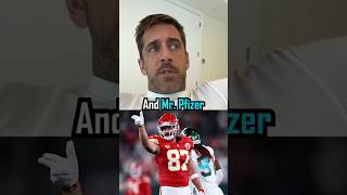 Aaron Rodgers Calls Travis Kelce “Mr. Pfizer” on The Pat McAfee Show ?