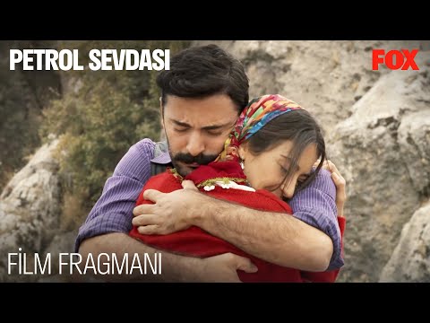 Petrol Sevdası Filmi TV'de İlk Kez FOX'ta!