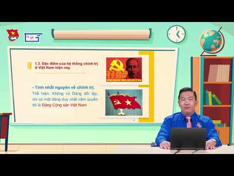 Bài 3: Hệ thống chính trị ở Việt Nam hiện nay