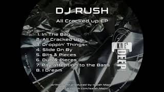DJ Rush - All Cracked Up