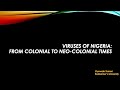 Viruses of Nigeria: From Colonial to Neo-Colonial Times