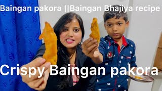 Crispy Baingan Pakora || Baingan Bhajiya Recipe | 1 baar jo kha le Wo baar baar maange