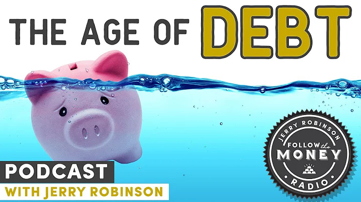 The Age of Debt: Usury Gone Wild w/Jerry Robinson