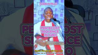 BIA O MUO NSO | PENTECOST SEQUENCE | FadaBarto